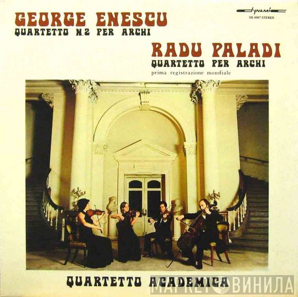 George Enescu, Radu Paladi, Cvartetul Academica - Quartetto N. 2 Per Archi / Quartetto Per Archi