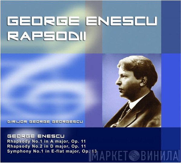 George Enescu  - Rapsodii