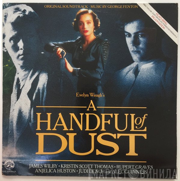 George Fenton - A Handful Of Dust (Original Motion Picture Soundtrack)