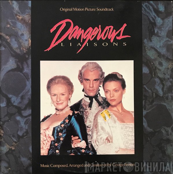 George Fenton - Dangerous Liaisons (Original Motion Picture Soundtrack)