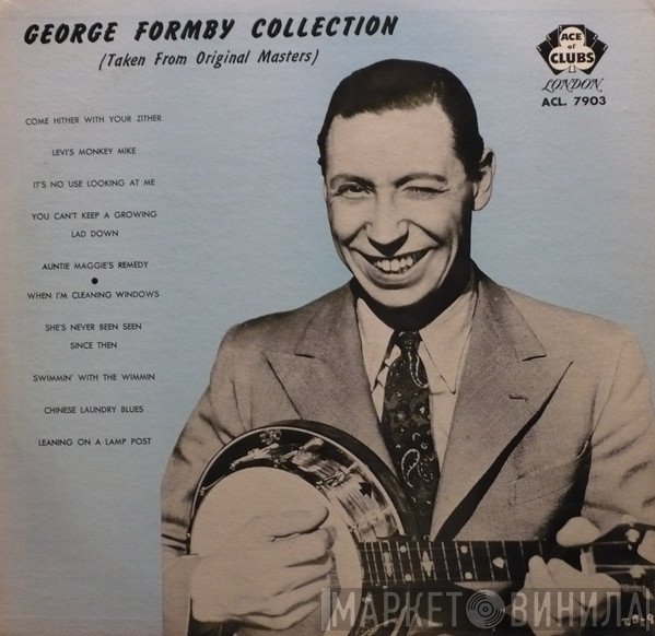 George Formby  - George Formby Collection