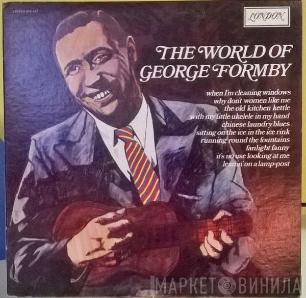 George Formby  - The World Of George Formby