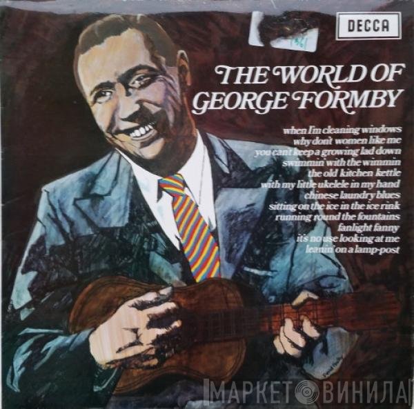 George Formby  - The World Of George Formby