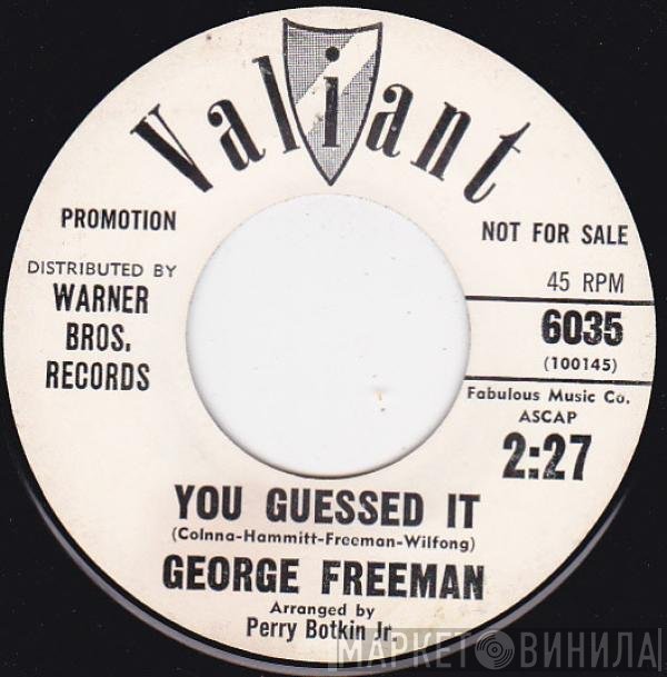 George Freeman  - You Guessed It / Come To Me