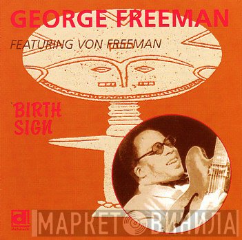 George Freeman  - Birth Sign