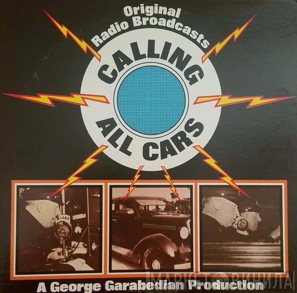George Garabedian - Calling All Cars
