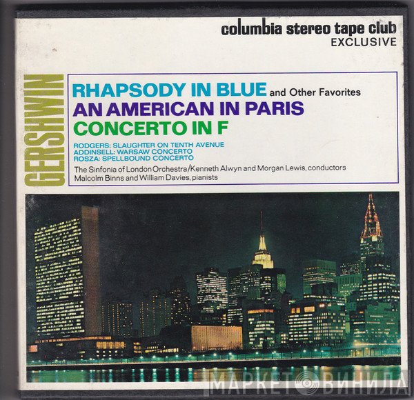 George Gershwin / Richard Rodgers / Richard Addinsell / Miklós Rózsa - The Sinfonia Of London, Kenneth Alwyn, Morgan Lewis, Malcolm Binns, William Davies  - Rhapsody In Blue / An American In Paris / Concerto In F