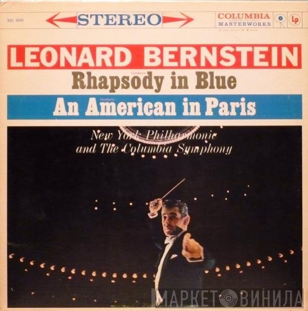 George Gershwin, Leonard Bernstein  - Rhapsody In Blue / An American In Paris