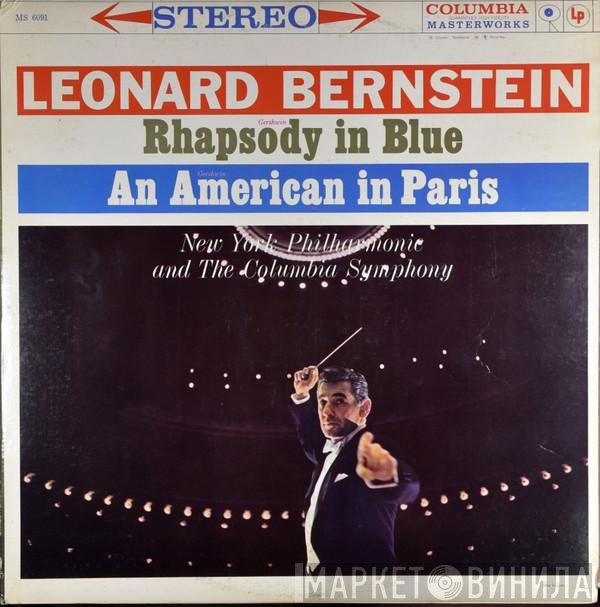 George Gershwin, Leonard Bernstein  - Rhapsody In Blue / An American In Paris