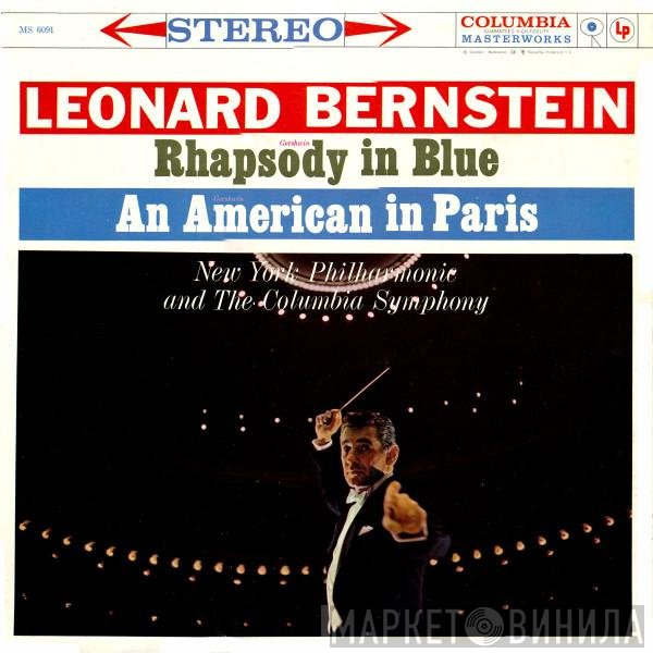 George Gershwin, Leonard Bernstein  - Rhapsody In Blue / An American In Paris
