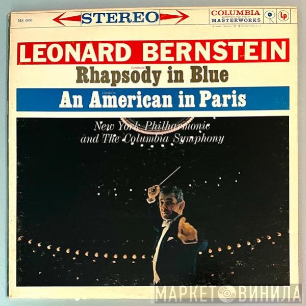 George Gershwin, Leonard Bernstein  - Rhapsody In Blue / An American In Paris