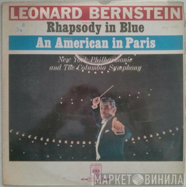 George Gershwin, Leonard Bernstein  - Rhapsody In Blue / An American In Paris