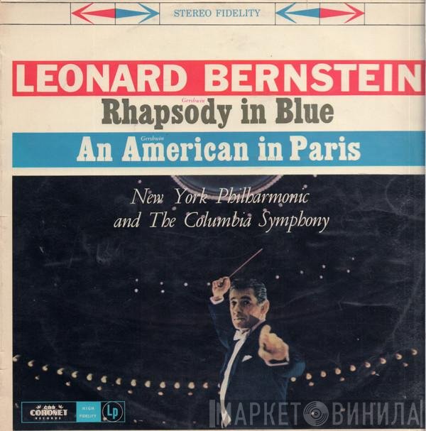 George Gershwin, Leonard Bernstein  - Rhapsody In Blue / An American In Paris