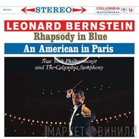 George Gershwin, Leonard Bernstein  - Rhapsody In Blue / An American In Paris
