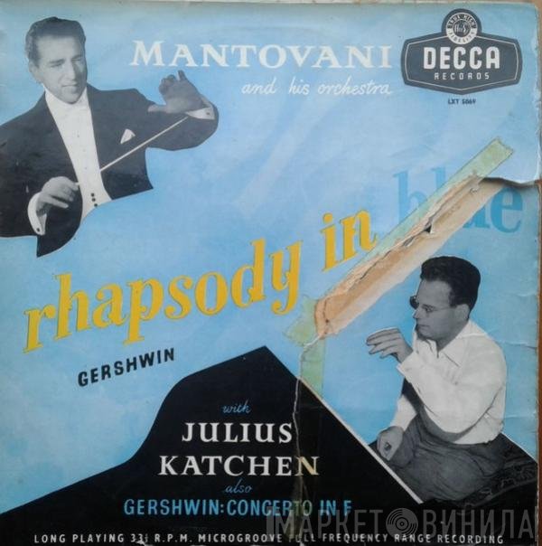 George Gershwin, Mantovani And His Orchestra With Julius Katchen  - Rhapsody In Blue / Concerto In F