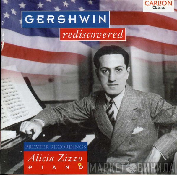 George Gershwin, Alicia Zizzo - Gershwin Rediscovered