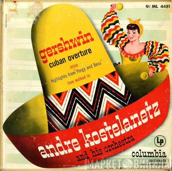 George Gershwin - André Kostelanetz And His Orchestra  - Cuban Overture