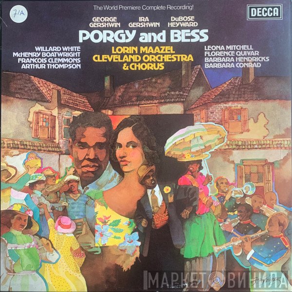 George Gershwin, Ira Gershwin, DuBose Heyward, Lorin Maazel, The Cleveland Orchestra, Robert Page, The Cleveland Orchestra Chorus, Becky Seredick, The Cleveland Orchestra Children's Chorus - Porgy And Bess
