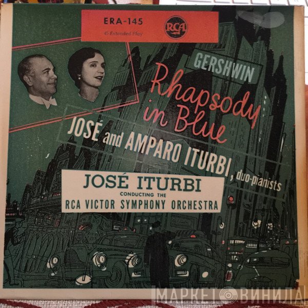 George Gershwin - José Iturbi And Amparo Iturbi, RCA Victor Symphony Orchestra  - Rhapsody In Blue