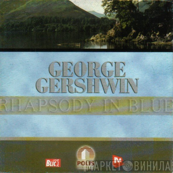 George Gershwin  - Rhapsody In Blue