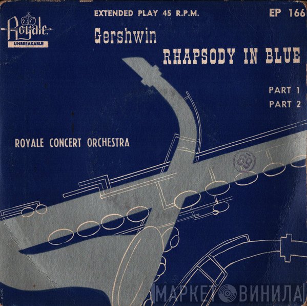 George Gershwin, Royale Concert Orchestra  - Rhapsody In Blue
