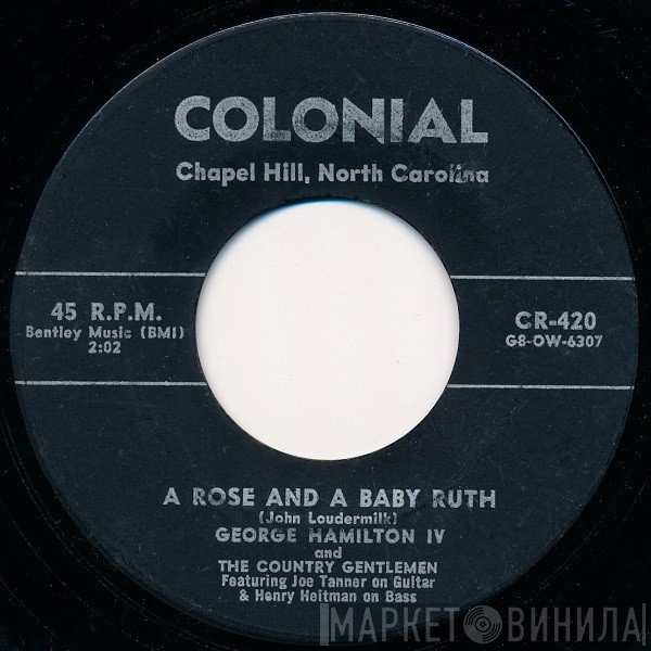 George Hamilton IV And The Country Gentlemen   - A Rose And A Baby Ruth