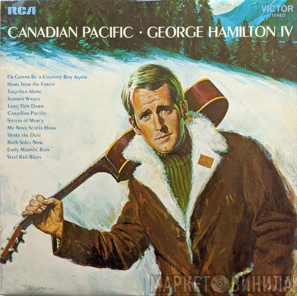 George Hamilton IV  - Canadian Pacific