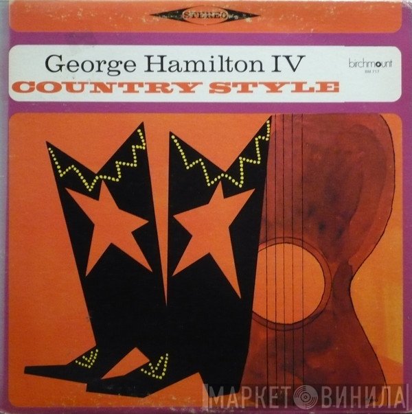 George Hamilton IV  - Country Style