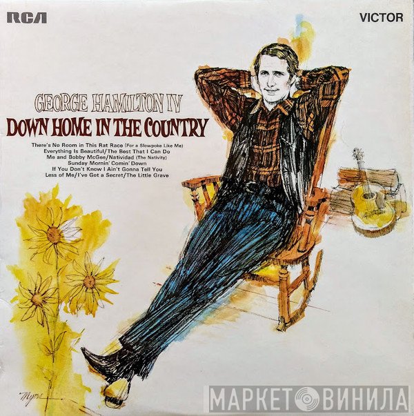 George Hamilton IV  - Down Home In The Country