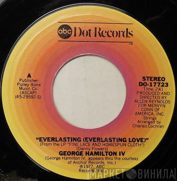 George Hamilton IV  - Everlasting