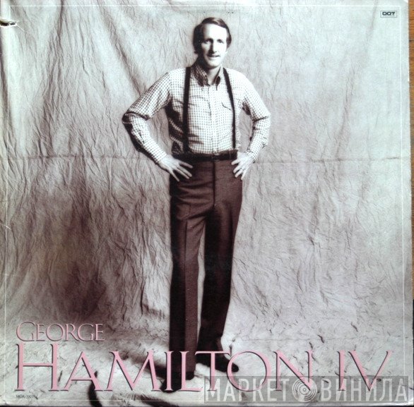 George Hamilton IV  - George Hamilton IV