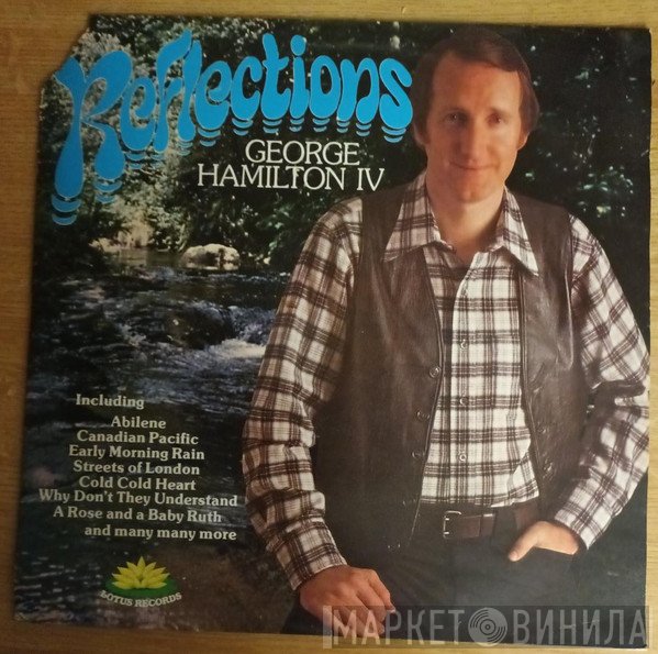 George Hamilton IV  - Reflections