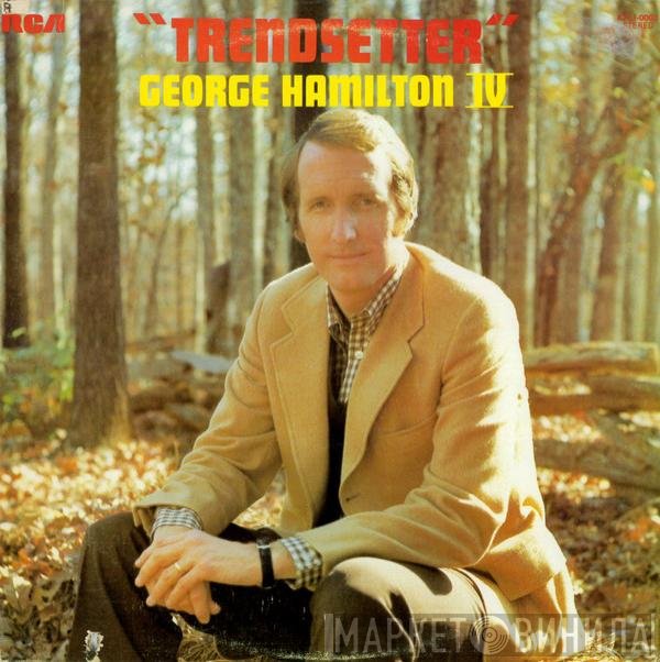 George Hamilton IV  - Trendsetter