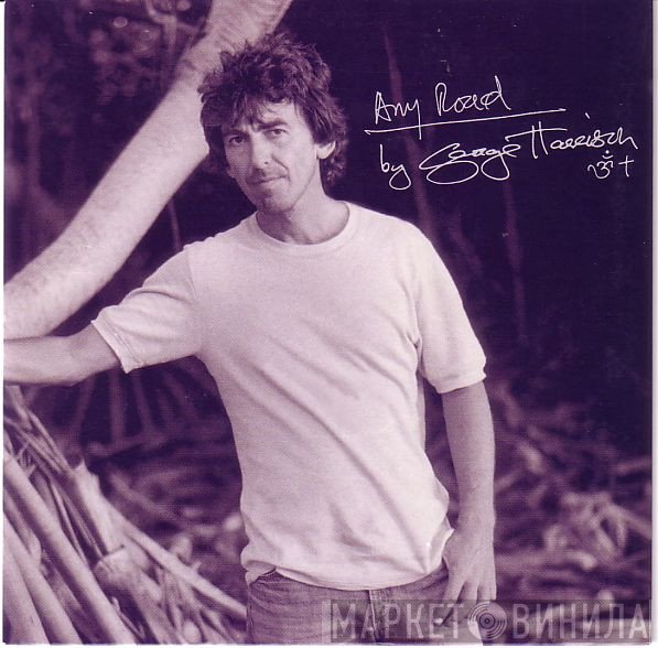 George Harrison  - Any Road
