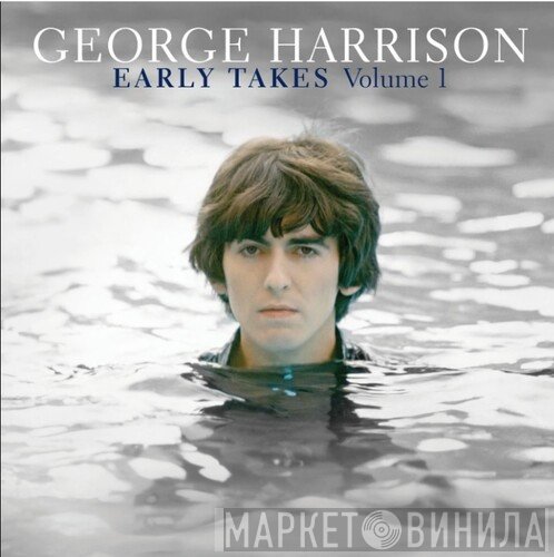George Harrison - Early Takes Volume 1