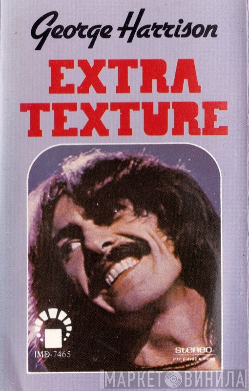 George Harrison  - Extra Texture