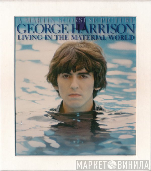 George Harrison  - George Harrison: Living In The Material World