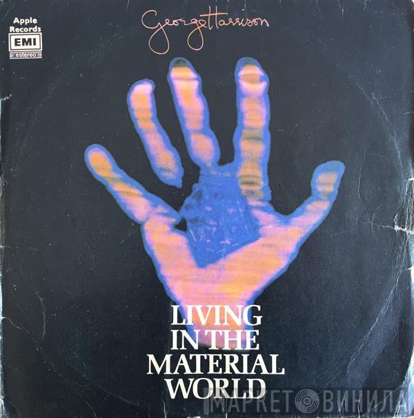 George Harrison  - Living In The Material World