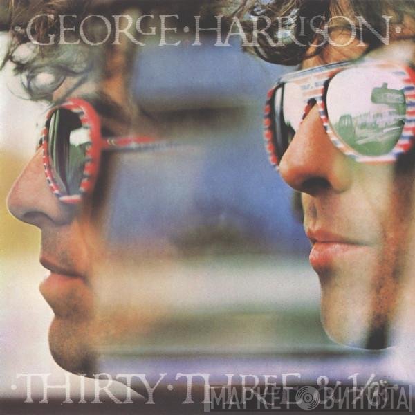 George Harrison - Thirty Three & 1/3