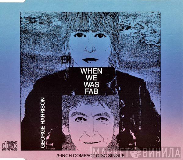 George Harrison - When We Was Fab