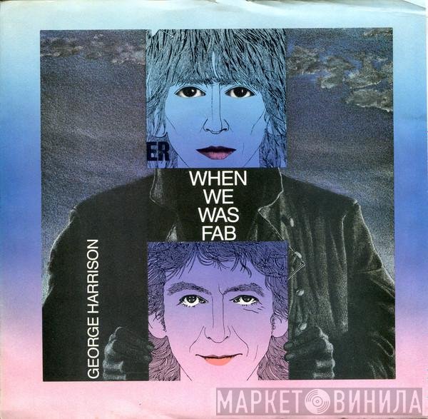 George Harrison - When We Was Fab