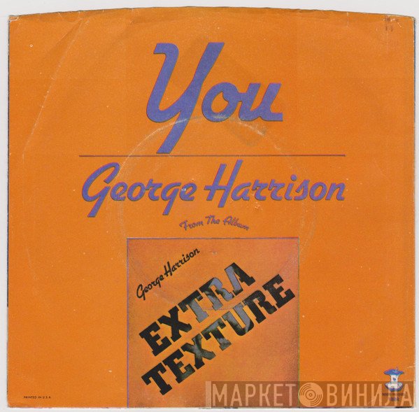 George Harrison  - You