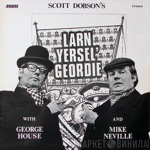 George House, Mike Neville - Larn Yersel' Geordie