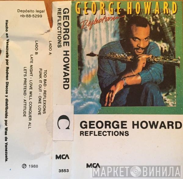 George Howard  - Reflections