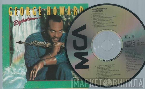 George Howard  - Reflections
