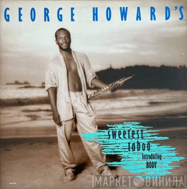 George Howard  - Sweetest Taboo