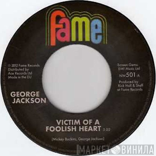 George Jackson  - Victim Of A Foolish Heart
