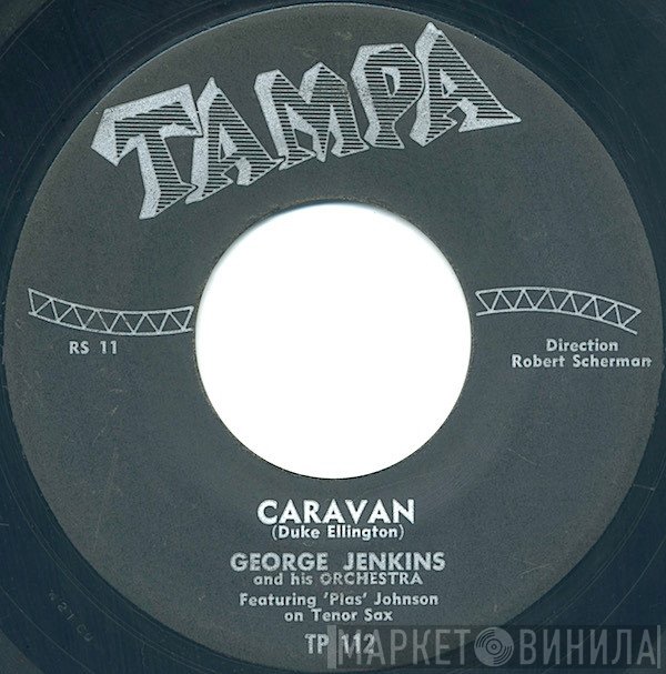 George Jenkins And His Orchestra - Caravan / Last Call
