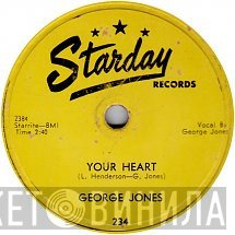George Jones   - Your Heart / Ragged But Right