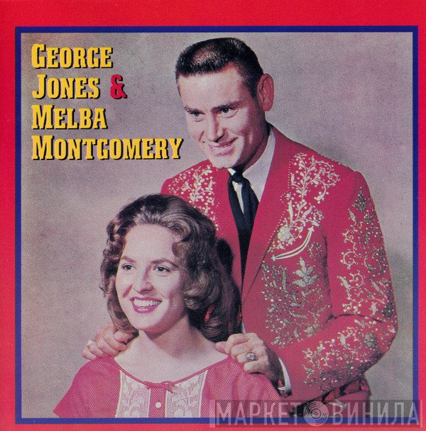 George Jones & Melba Montgomery - George Jones & Melba Montgomery